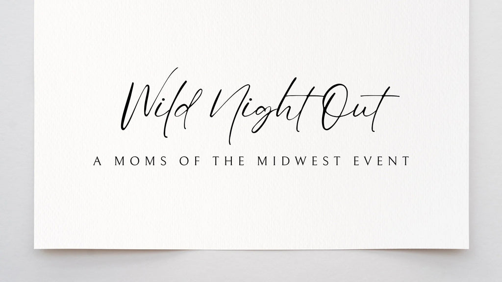 Wild Night Out: A Moms of the Midwest Experience