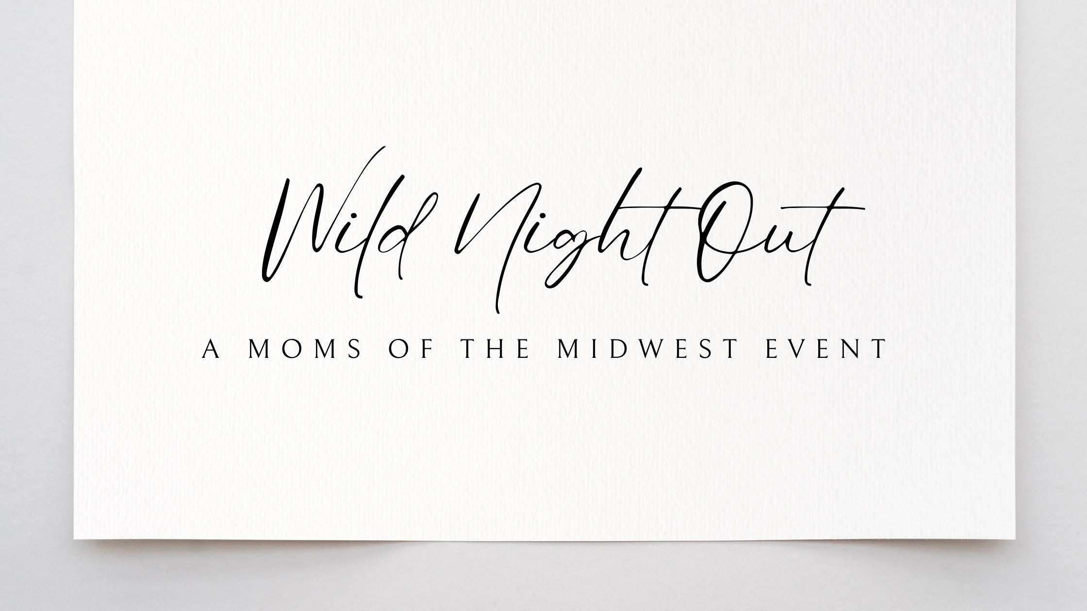 Wild Night Out: A Moms of the Midwest Experience